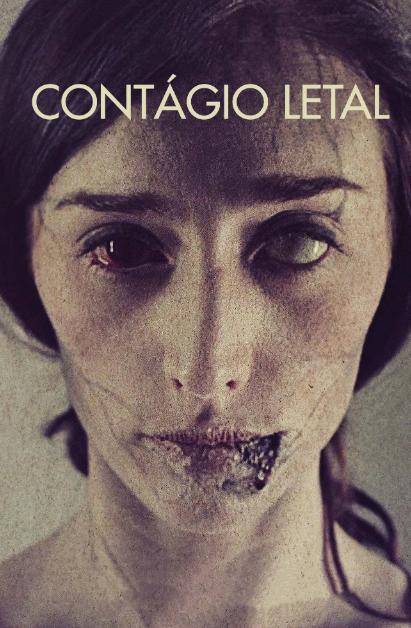 Contágio Letal : Poster