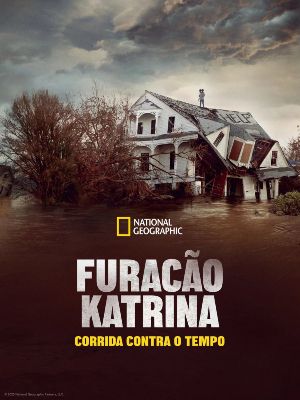 Furacão Katrina: Corrida Contra o Tempo : Poster