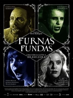 Furnas Fundas: Uma fábula gótica brasileira : Poster
