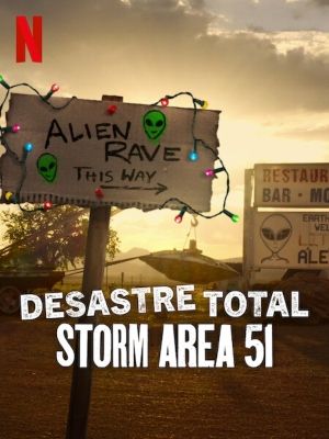 Desastre Total: Storm Area 51 : Poster