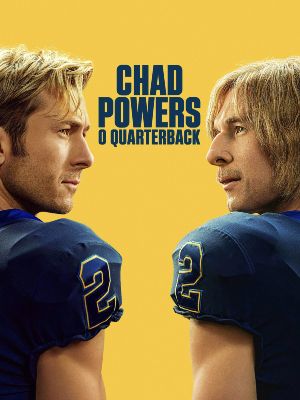 Chad Powers: O Quarterback : Poster