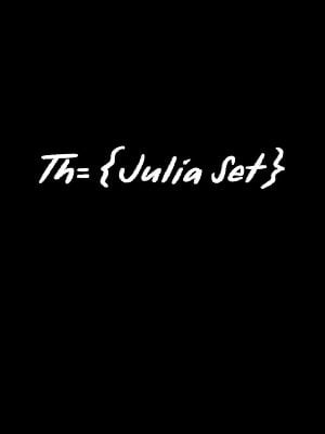 The Julia Set : Poster