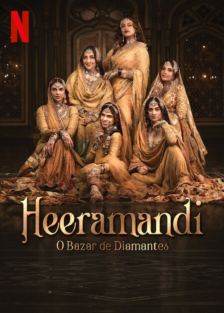 Heeramandi: O Bazar de Diamantes : Poster