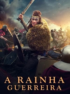 A Rainha Guerreira : Poster