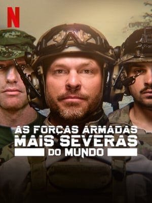 As Forças Armadas Mais Severas do Mundo : Poster