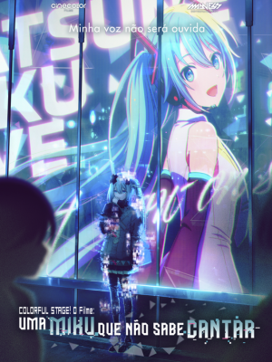 Colorful Stage! O Filme: Uma Miku Que Não Sabe Cantar! : Poster