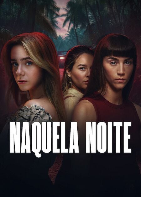 Naquela Noite : Poster