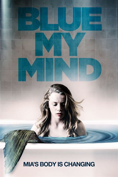 Blue My Mind : Poster