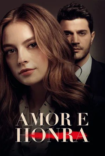 Amor e Honra : Poster