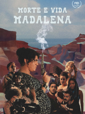 Morte e Vida Madalena  : Poster