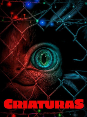 Criaturas : Poster