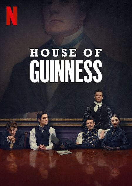 House Of Guinness : Poster