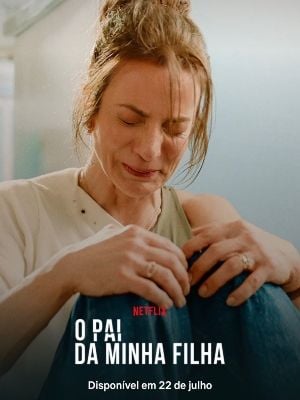 O Pai da Minha Filha : Poster