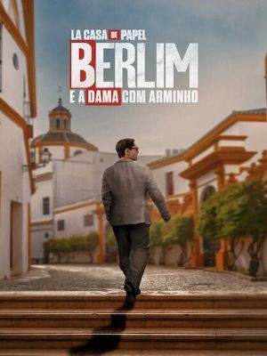 La Casa de Papel: Berlim e a Dama com Arminho : Poster
