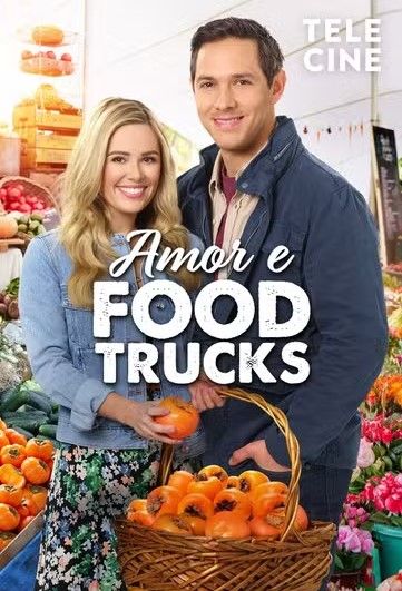 Amor e Food Trucks : Poster