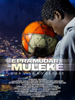 É Pra Mudar, Muleke: Uma Vida No Degase : Poster