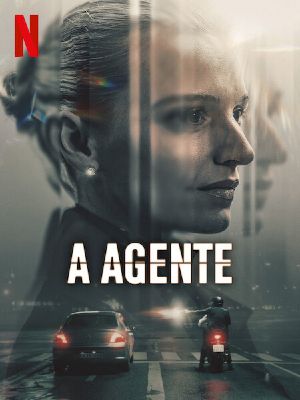 A Agente : Poster