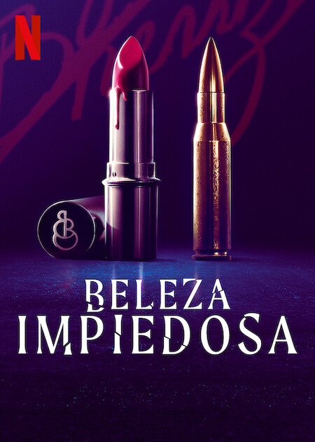 Beleza Impiedosa : Poster