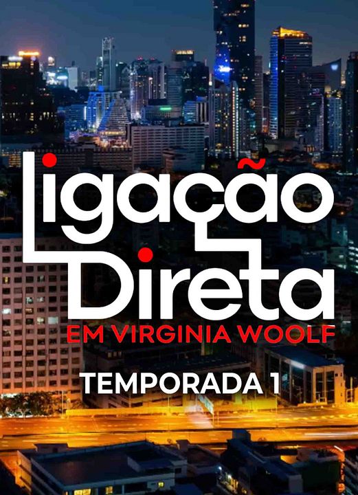 Ligação Direta em: Virgínia Woolf : Poster