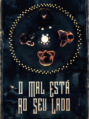 O Mal Está ao Seu Lado : Poster