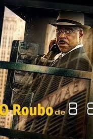 O Roubo de 88 : Poster