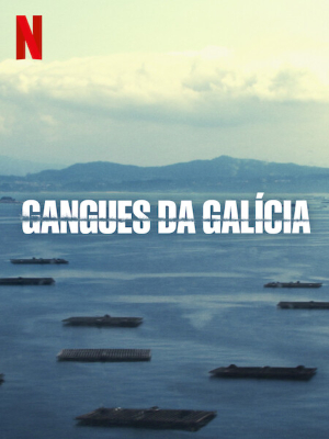 Gangues da Galícia : Poster