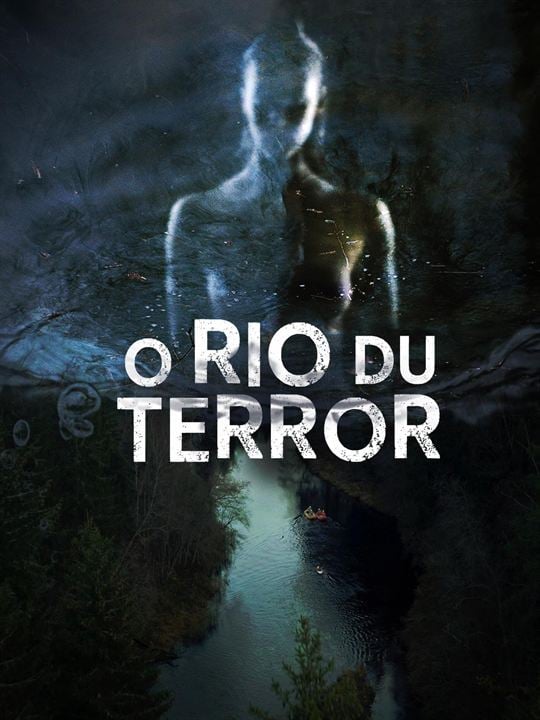 O Rio do Terror : Poster