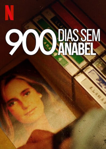 900 Dias Sem Anabel : Poster