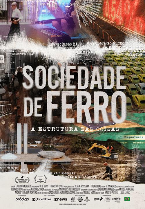 Sociedade de Ferro - A Estrutura das Coisas : Poster