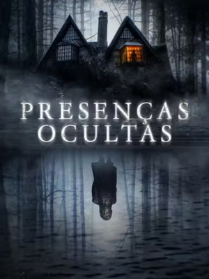 Presenças Ocultas : Poster