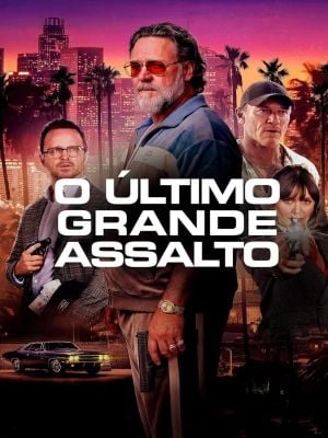 O Último Grande Assalto : Poster