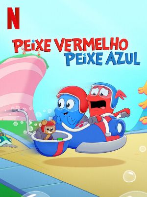 Peixe Vermelho, Peixe Azul : Poster