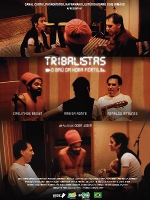 Tribalistas: O Baú da Hora Fértil : Poster