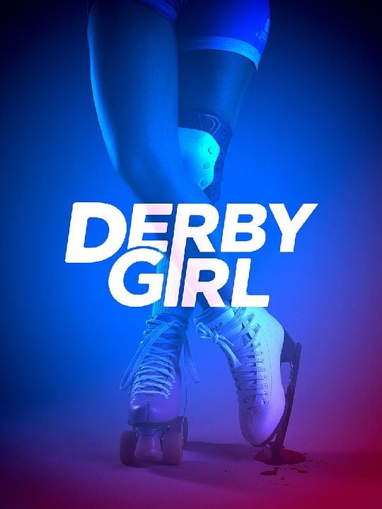 Derby Girl : Poster