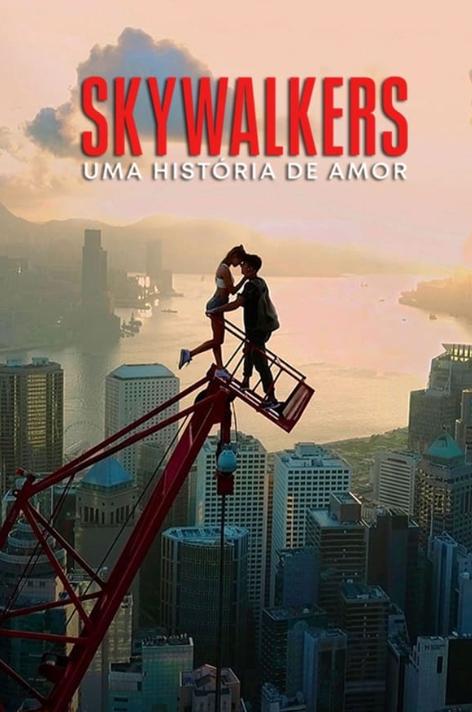 Skywalkers: Uma História de Amor : Poster