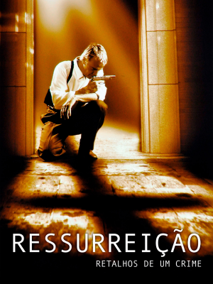 Ressurreição - Retalhos De Um Crime : Poster