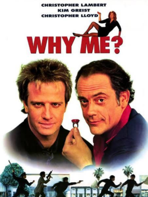 Why Me? : Poster