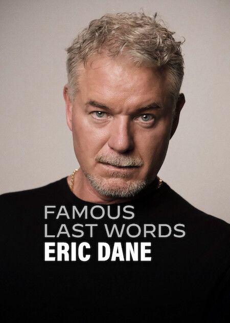 Eric Dane: Últimas Palavras : Poster