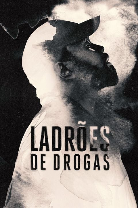 Ladrões de Drogas : Poster