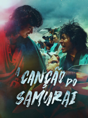 A Canção do Samurai : Poster