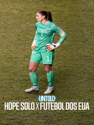 Untold: Hope Solo x Futebol dos EUA : Poster