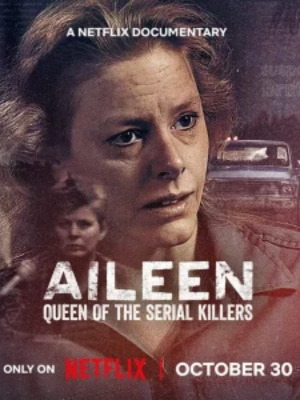 Aileen: A História de uma Serial Killer : Poster