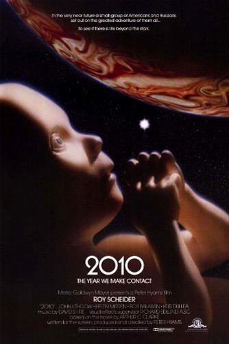 2010 - O Ano em Que Faremos Contato : Poster