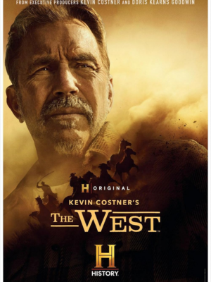 Kevin Costner's The West : Poster