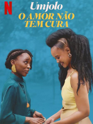 Umjolo: O Amor Não Tem Cura : Poster