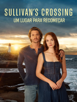 Sullivan’s Crossing – Um Lugar para Recomeçar : Poster