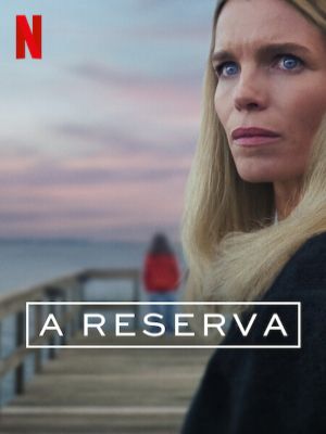 A Reserva : Poster
