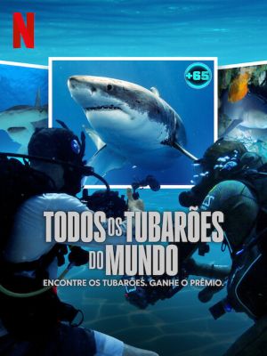 Todos os Tubarões do Mundo : Poster