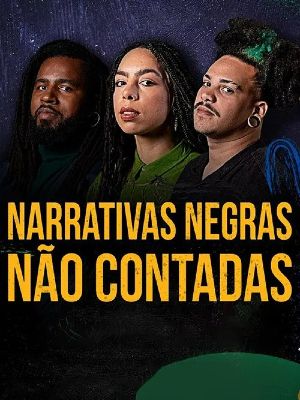 Narrativas Negras Não Contadas : Poster