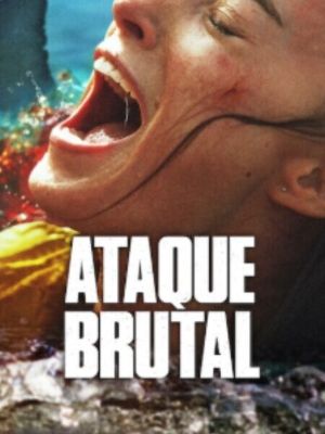 Ataque Brutal : Poster